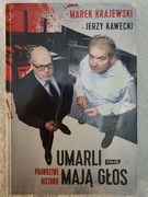 Umarli mają głos MAREK KRAJEWSKI JERZY KAWECKI