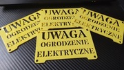 Tabliczka UWAGA OGRODZENIE ELEKTRYCZNE 2 szt (wycięty napis)