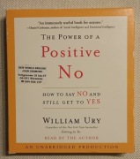 The Power of Positive no - William Ury