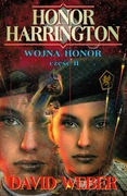 Wojna Honor część II David Weber 2011 NOWA