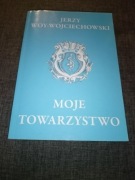 Jerzy Woy-Wojciechowski – Moje towarzystwo