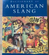 The Macmillan Dictionary of American Slang Robert L.Chapman PhD