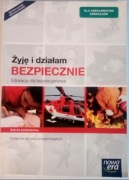 Żyję i działam bezpiecznie - Edukacja dla bezpieczeństwa