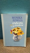 Monika Szwaja - Stateczna i postrzelona
