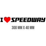 Naklejka I Love Speedway Żużel fan żużlowa różne rozmiary kolory