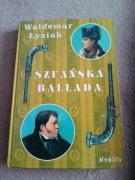 Waldemar Łysiak - Szuańska ballada