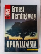 Opowiadania " Ernest Hemingway 