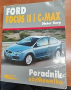 Poradnik użytkownika Ford Focus II i C-Max Dieter Korp