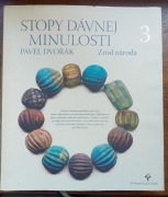 Stopy davnej minulosti Zrod nagroda Pavel Dvorak