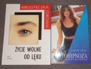 Życie wolne od lęku + Autohipnoza