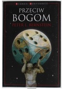 Przeciw Bogom Peter L. Bernstein