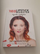 Red Lipstick Monster tajniki makijażu Ewa Grzelakowska-Kostoglu