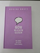 Regina Brett Mów własnym głosem