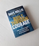 Built Through Courage Dave Hollis Język niemiecki 