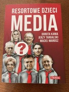 Resortowe dzieci media.D .Kania , J.Targalski, M.Marosz