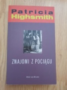 "Znajomi z pociągu" - Patricia Highsmith