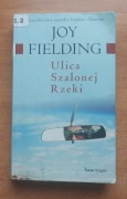 Ulica szalonej rzeki Joy Fielding