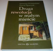 Druga rewolucja w małym mieście Krzemiński Śpiewak 
