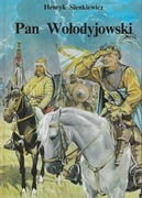 HENRYK SIENKIEWICZ - PAN WOŁODYJOWSKI (1992) ELIPSA / WYDANIE ILUSTROWANE