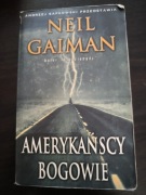 Neil Gaiman - Amerykańscy Bogowie 