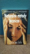 Wolfgang Exel, Willi Dungl - Naturalne metody lecznicze