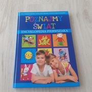 Poznajmy Świat. Encyklopedia pierwszaka.