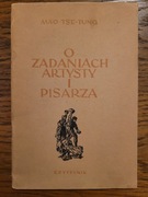 MAO TSE TUNG - O zadaniach artysty i pisarza