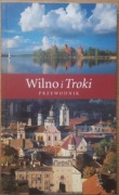 Wilno i Troki przewodnik