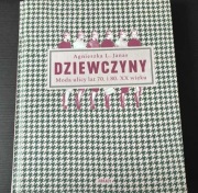 Agnieszka L. Janas - Dziewczyny. Moda ulicy lat 70. i 80. XX wieku.