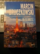 BEZSENNOŚĆ W TOKIO WYD. 2012  MARCIN BRUCZKOWSKI