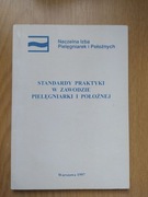 Standardy praktyki w zwodzie pielęgniarki i położnej.