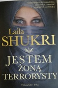 Jestem żoną terrorysty Laila Shukri