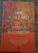 Eric Vuillard Wojna biedaków