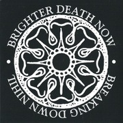 Brighter Death Now - Breaking Down Nihil 2xCD (R. Karmanik)