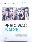 Pracować inaczej - Frederic Laloux