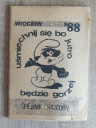 Uśmiechnij się, bo jutro będzie gorzej, śpiewnik rajdowy, Wrocław '88 (81)