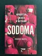 Frederic Martel - Sodoma. Hipokryzja i władza w Watykanie