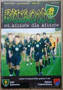 GKS KATOWICE - RAKÓW CZĘSTOCHOWA i Banik Ostrava 2006 program