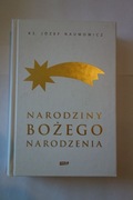 NARODZINY BOŻEGO NARODZENIA - Ks. Józef Naumowicz