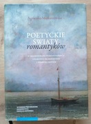 Poetyckie światy romantyków Agnieszka Markuszewska