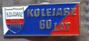 Odznaka Kolejarz Stróże 60-lecie klubu 2009