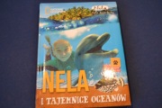 Nela mała reporterka. Nela i tajemnice oceanów
