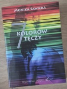 7 kolorów tęczy Monika Sawicka