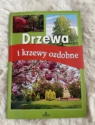 Drzewa i krzewy ozdobne -Poradnik ogrodniczy 