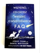 Wszystko, co chcesz wiedzieć o wszechświecie: FAQ Jorge Cham