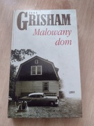 Malowany dom. John Grisham