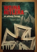 Asbjorn Jaklin Wojna Hitlera na północy Europy 