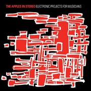 The Apples In Stereo - Electronic Projects For Musicians (Album, CD)