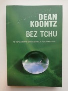 Dean Koontz - Bez tchu (NOWA) 