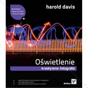Oświetlenie. Kreatywna fotografia